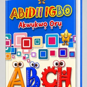 Abidii Igbo - Akwukwo Oru